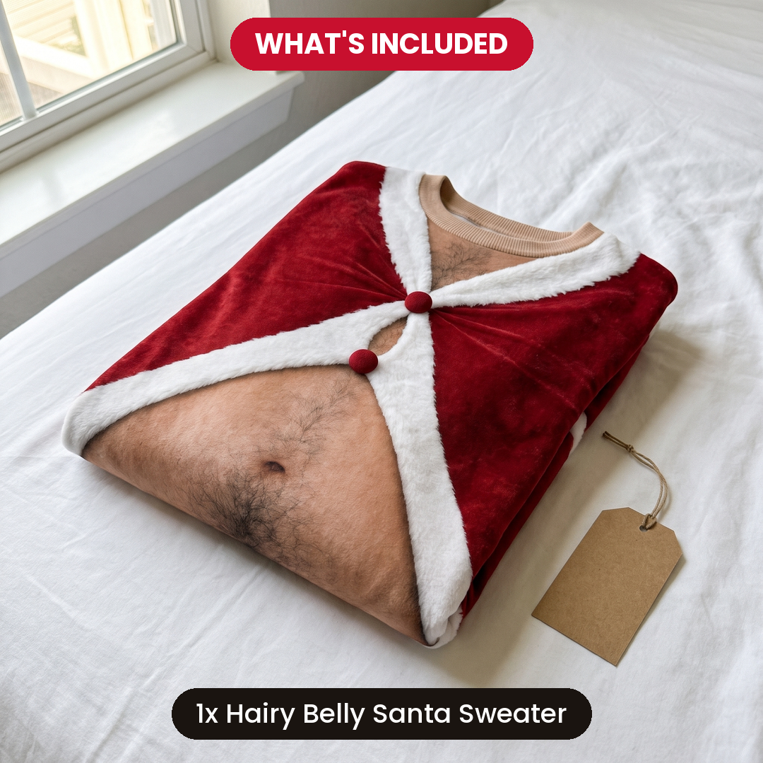 What's included: one Hairy Belly Santa sweater